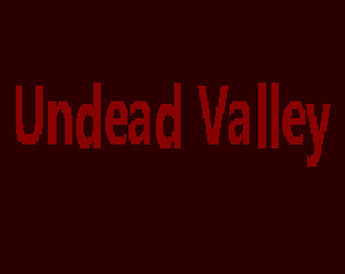 Undead Valley