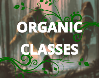 Organic Classes System  