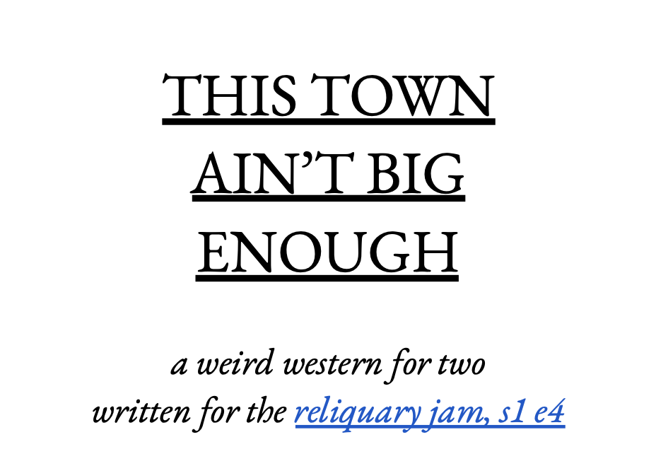 This town aint big enough by che