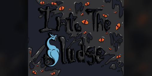 Cover image for Into the Sludge