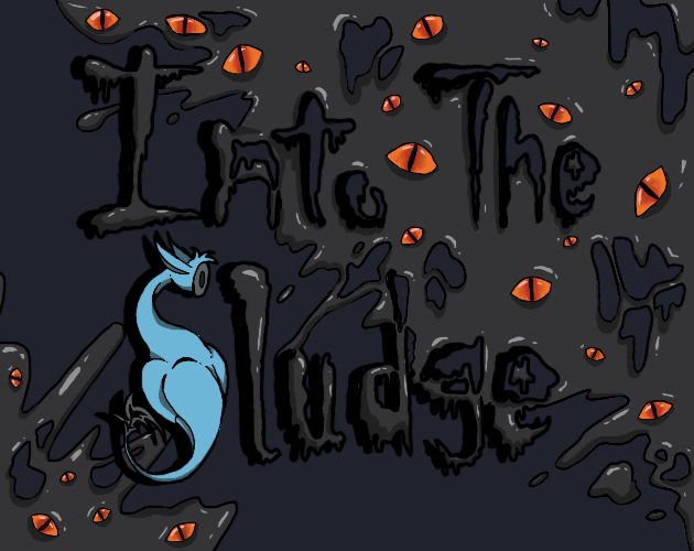 Cover image for Into the Sludge