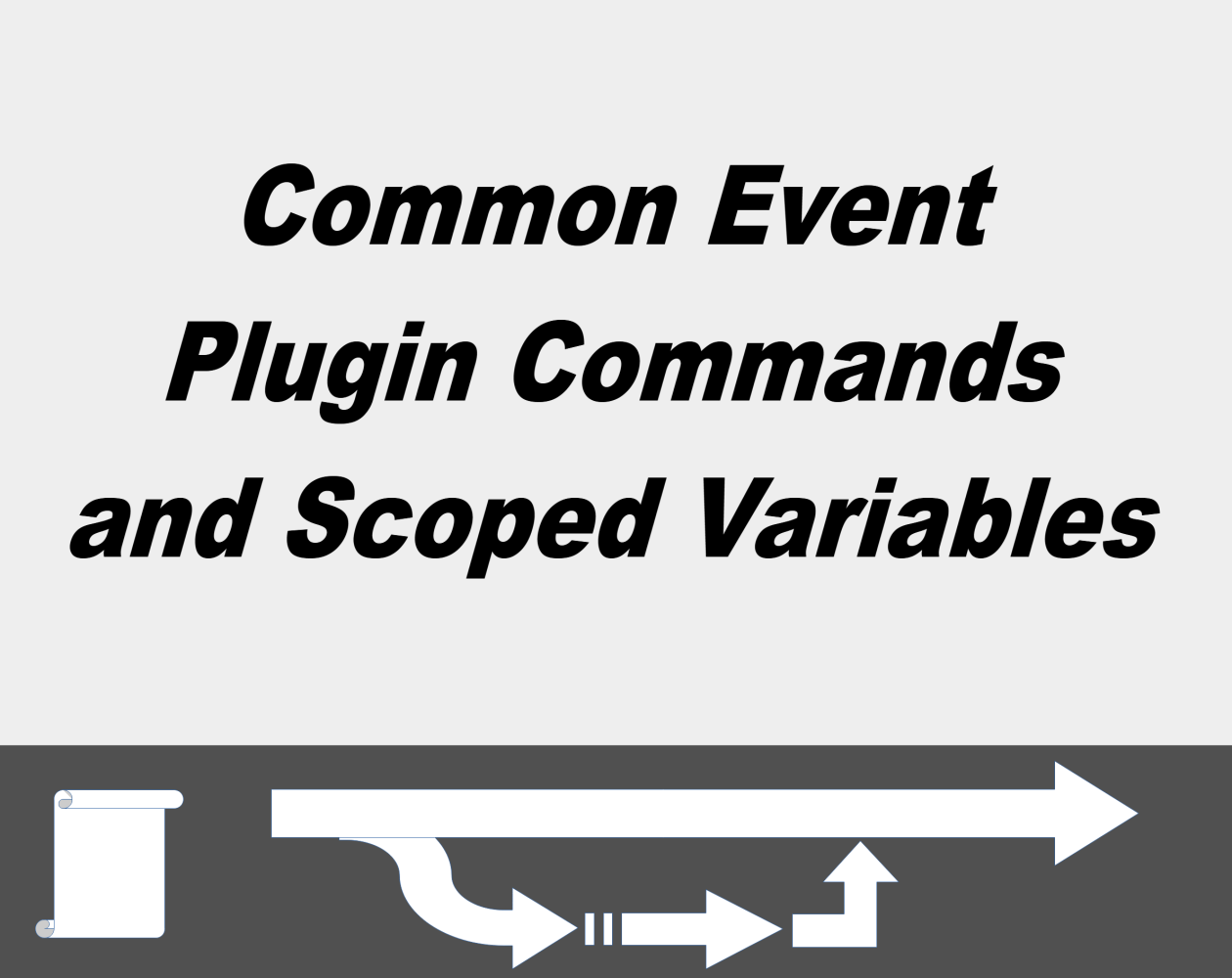 CE Plugin Commands and Scoped Variables MV by Tamschi