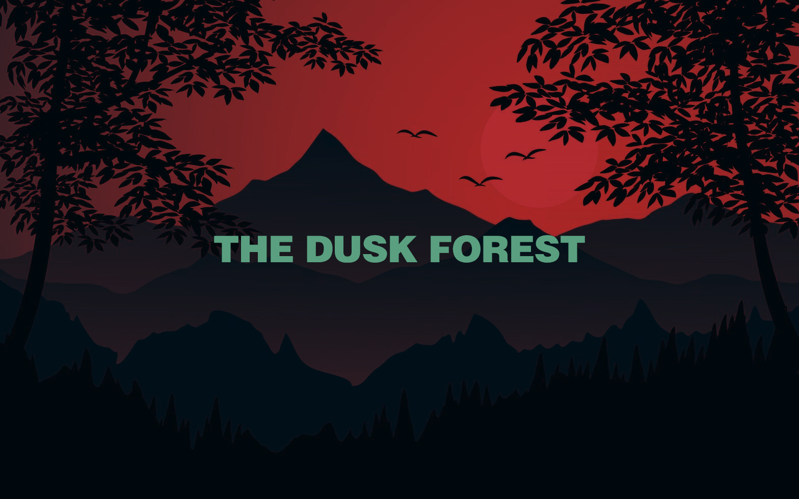 The Dusk Forest