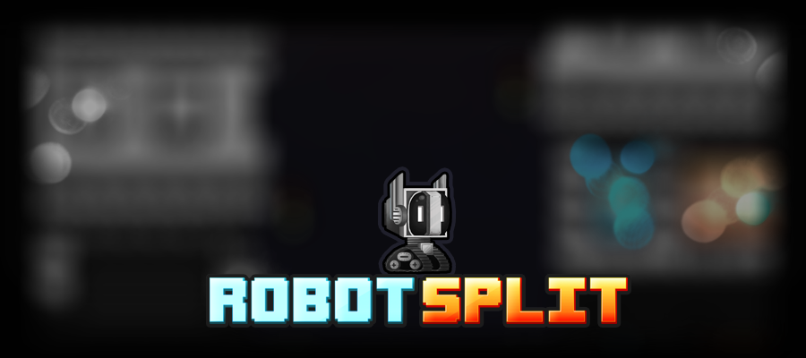 RobotSplit