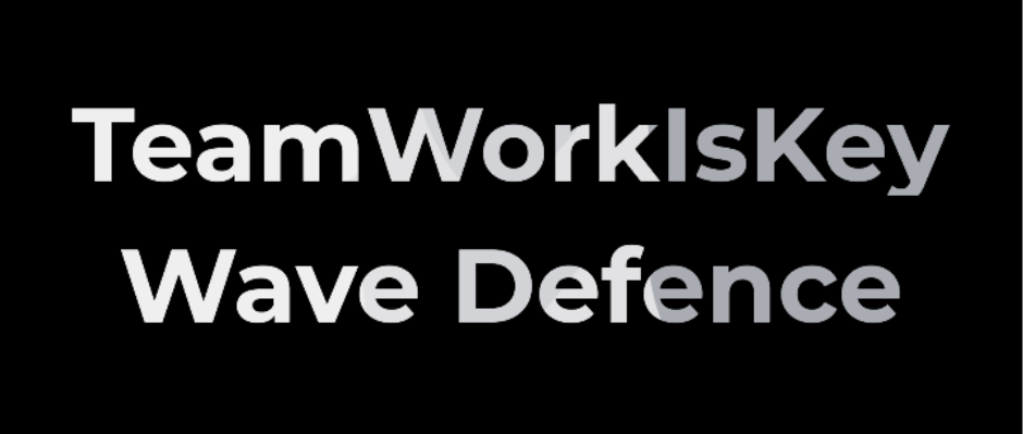 TeamWorkIsKey WaveDefense V2.5