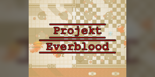 Cover image for Projekt Everblood - The First Bite
