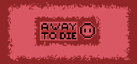 Cover image for A Way To Die