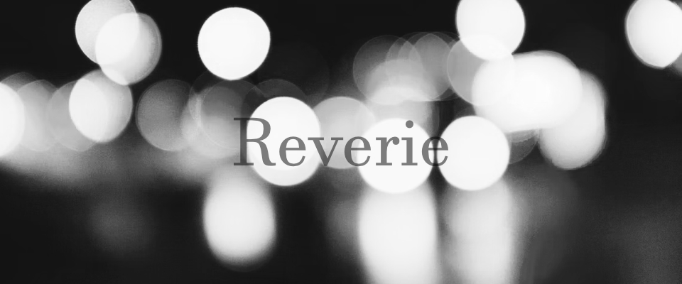 Reverie