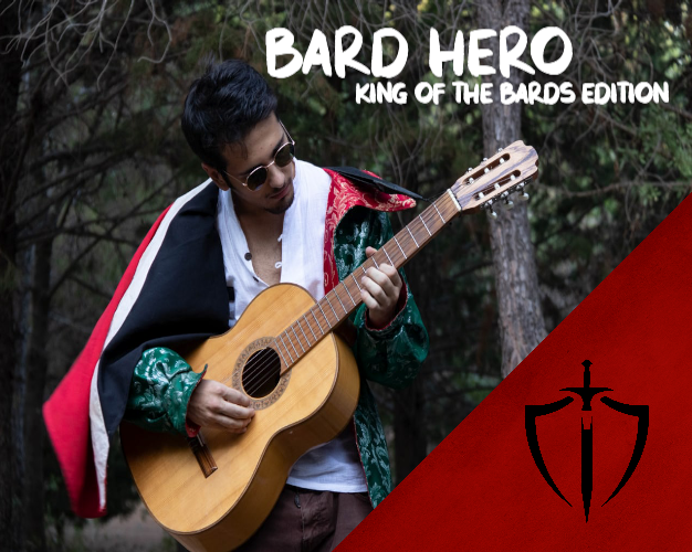 BARD HERO: King Of The Bards Edition