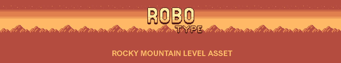 RoboType : Rocky Mountain Level Asset