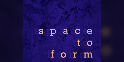 Cover image for space to form