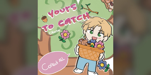Cover image for Yours To Catch