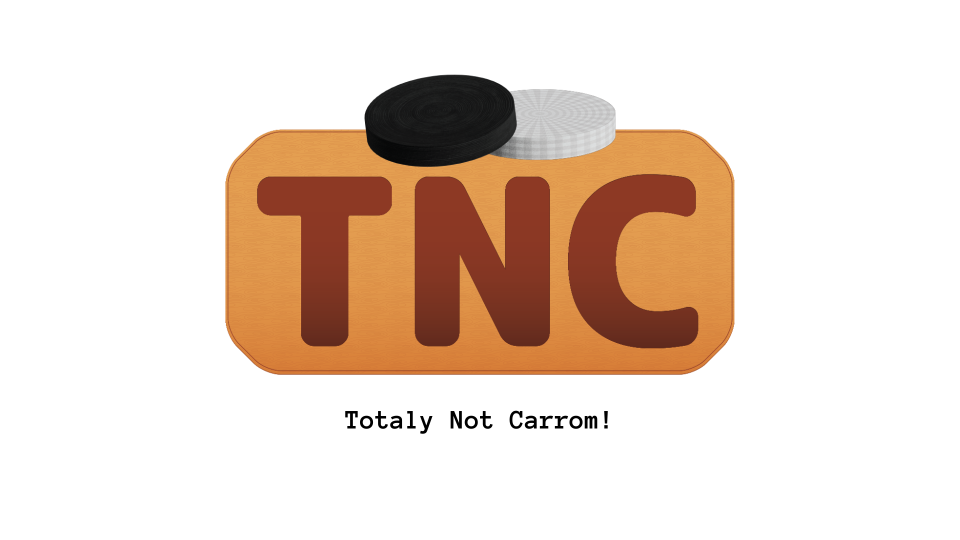 TNC (Totaly Not Carrom!)