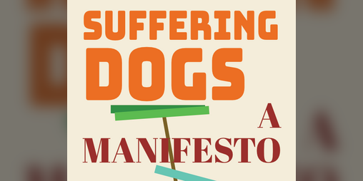 Cover image for SUFFERING DOGS