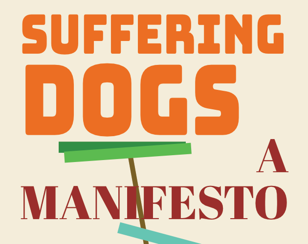 Cover image for SUFFERING DOGS