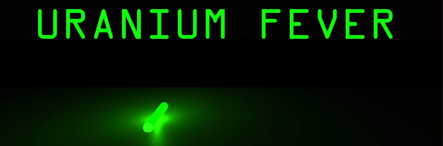 Uranium Fever (Demo)