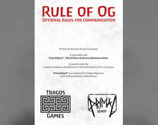Rule of Og   - Communication rules for Primal Quest 