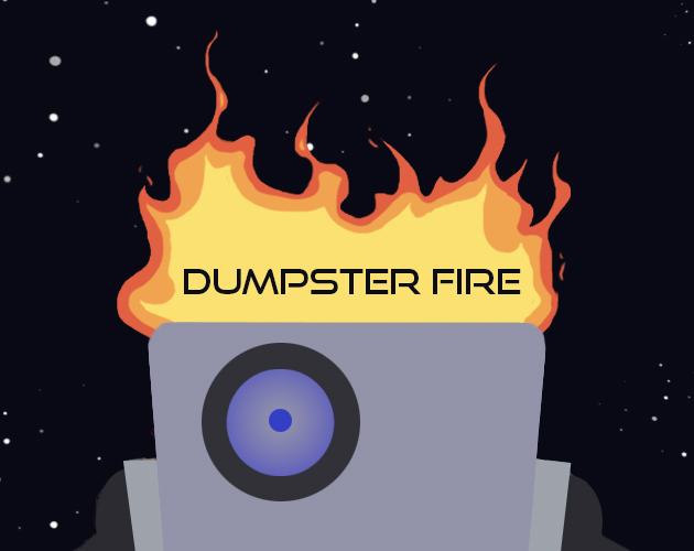[Group12] Dumpster Fire by Pablo Debusschere, JoachimSoetinck ...