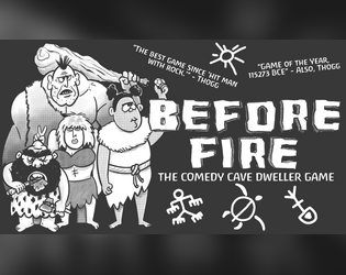 Before Fire: The Comedy Cave Dweller Game  