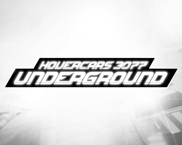 Hovercars 3077: Undeground racing
