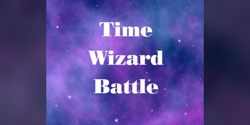 Cover image for Time Wizard Battle