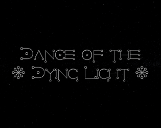 Dance of the Dying Light