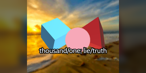Cover image for thousand/one; lie/truth