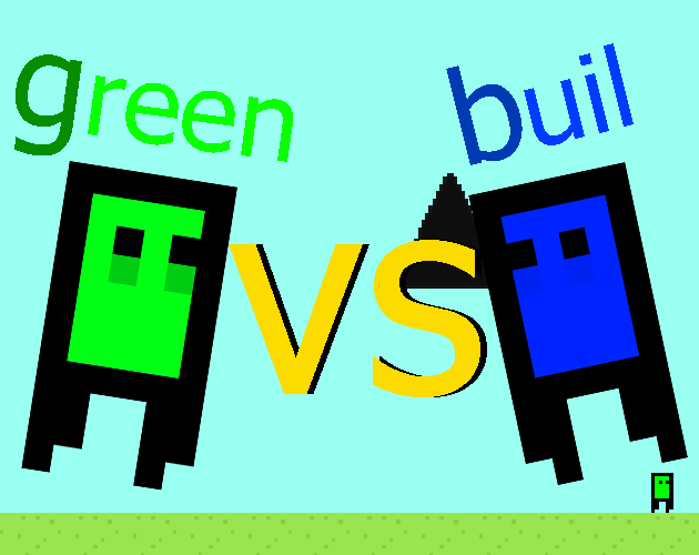 Blui VS Green