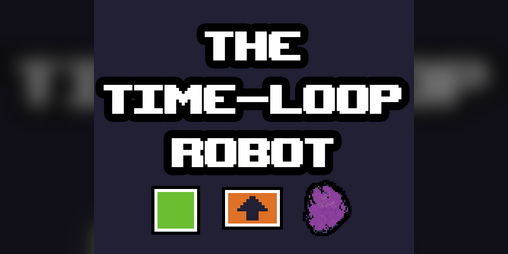 Cover image for The Time-Loop Robot