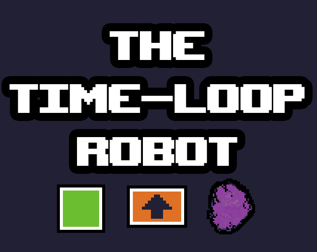Cover image for The Time-Loop Robot