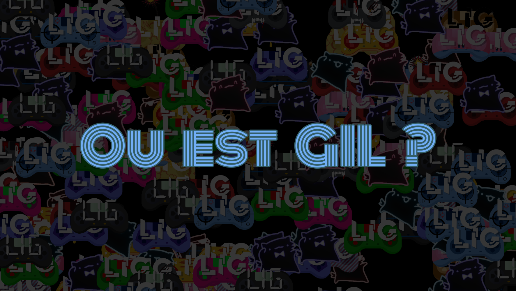 Ou est GIL ?