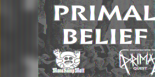 Cover image for PRIMAL BELIEFS