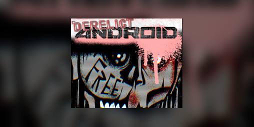 Cover image for The Derelict Android
