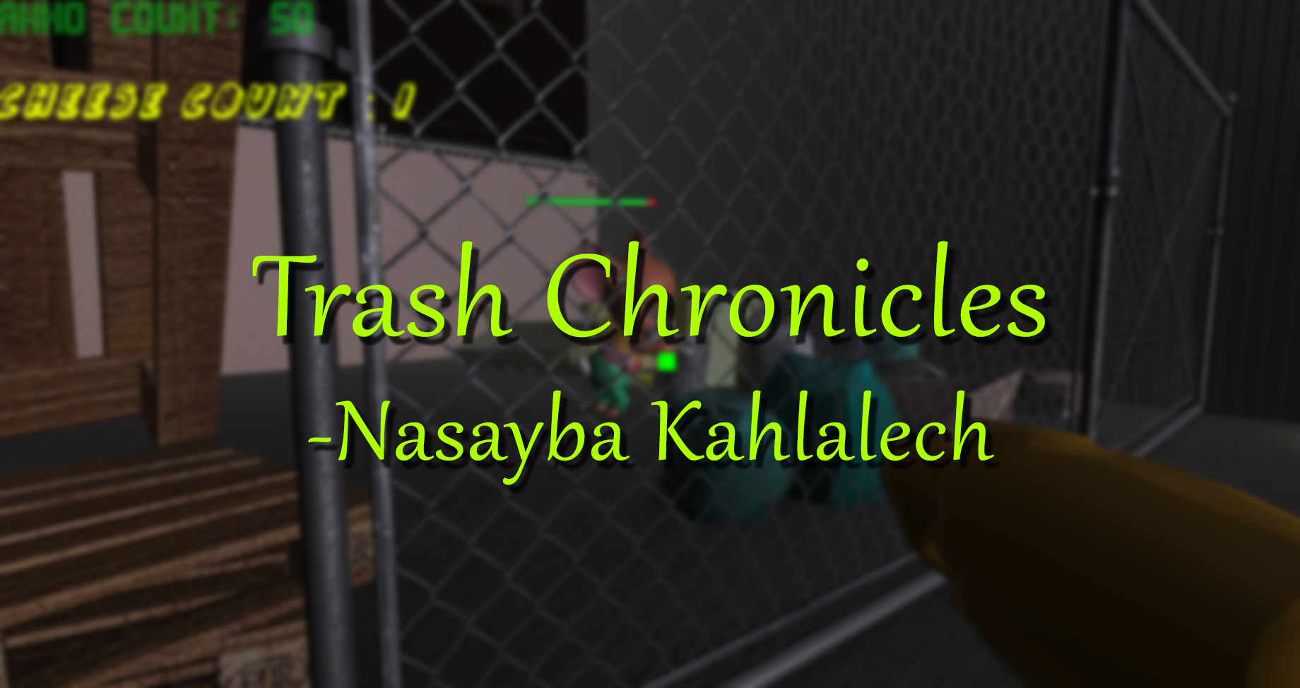 Trash Chronicles - Nasayba Kahlalech