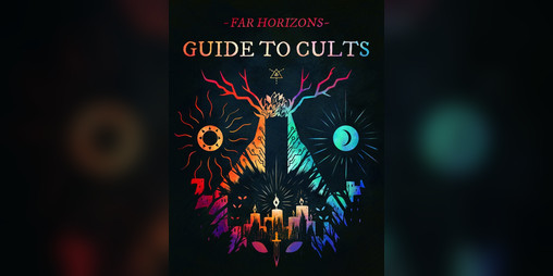 Cover image for Far Horizons Guide to Cults