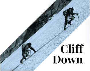 Cliff Down   - A Solo Micro Journaling game about a failed mountaineering expedition 