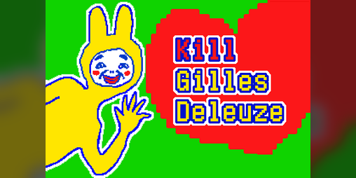 Cover image for Kill Gilles Deleuze