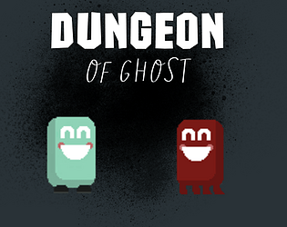 Dungeon of Ghost