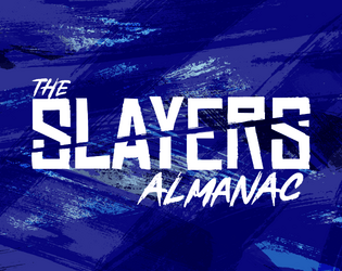 Slayers Almanac   - Setting supplement for the monster hunting RPG, Slayers 