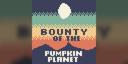 Cover image for Bounty of the Pumpkin Planet