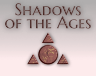 Shadows of the Ages   - Story-first Breathless action-adventure in a modern or historical setting with mild supernatural elements. 