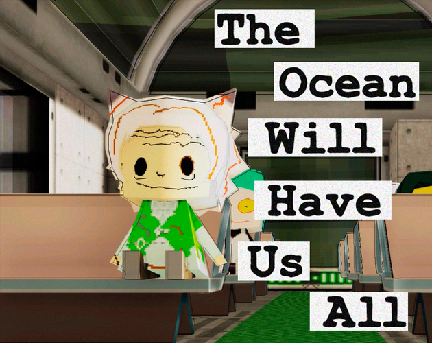 Cover image for The Ocean Will Have Us All