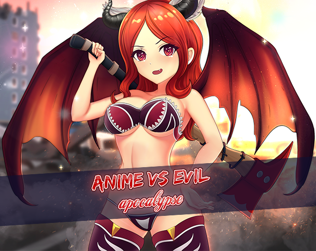 Anime vs Evil: Apocalypse
