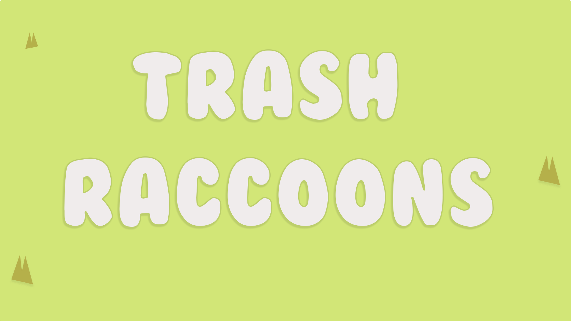 Trash Raccoons