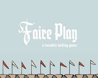 Faire Play   - A heraldic betting game 