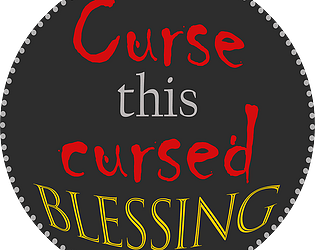 Curse this cursed blessing