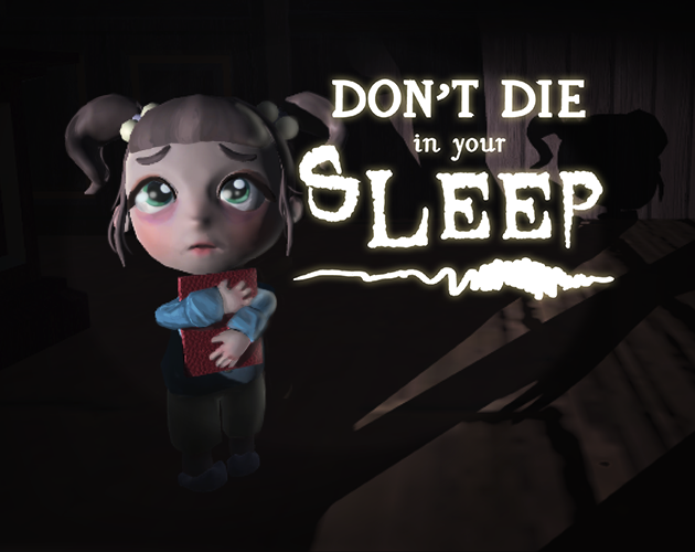 Cover image for Don't Die in Your Sleep
