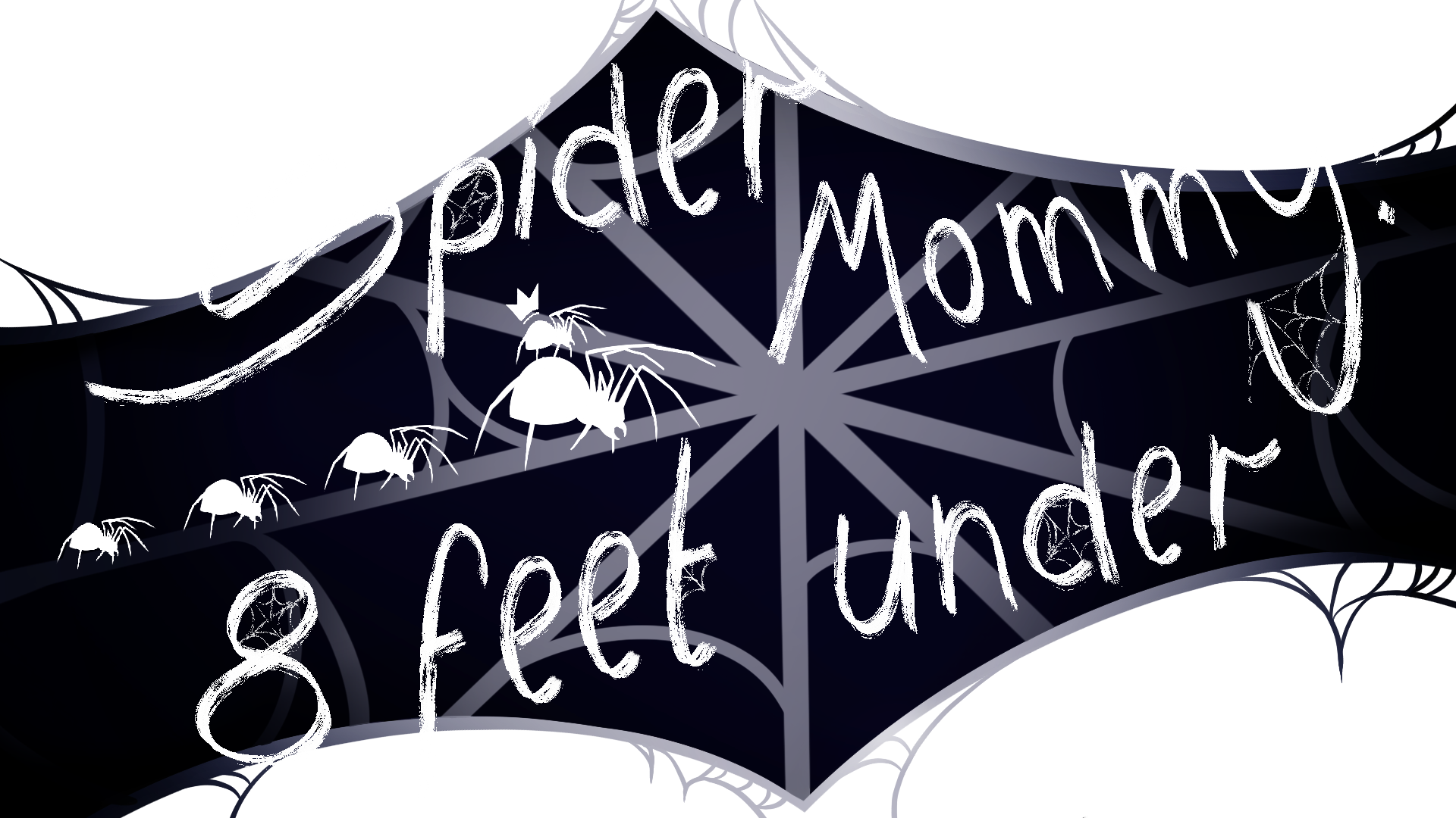 Spider Mommy: 8 Feet Under