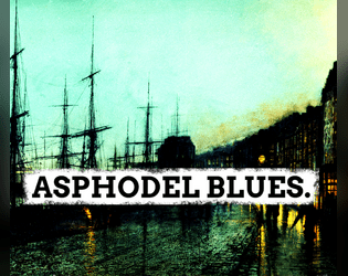 Asphodel Blues   - A Micro-System of Unusual Detectives 