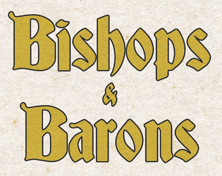 Bishops & Barons  